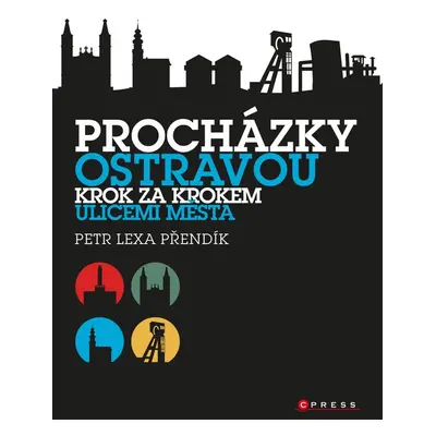 Procházky Ostravou - Petr Lexa Přendík