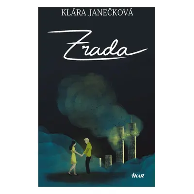 Zrada - Klára Janečková