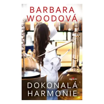 Dokonalá harmonie - Barbara Woodová