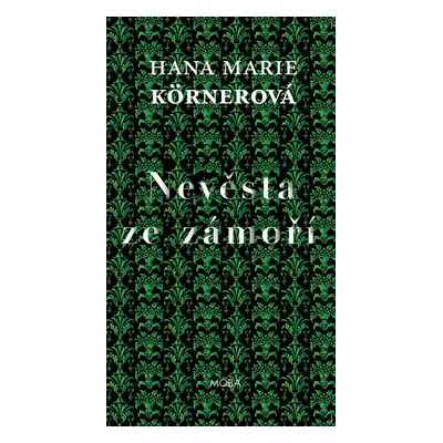 Nevěsta ze zámoří - Hana Marie Körnerová