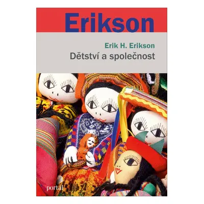 Dětství a společnost - Erik H. Erikson