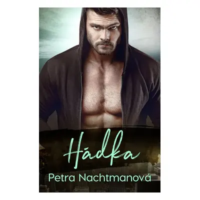 Hádka - Petra Nachtmanová