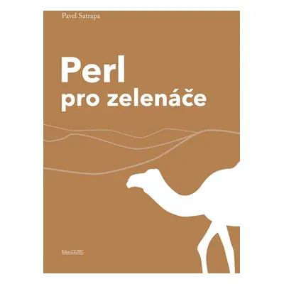 Perl pro zelenáče - Pavel Satrapa