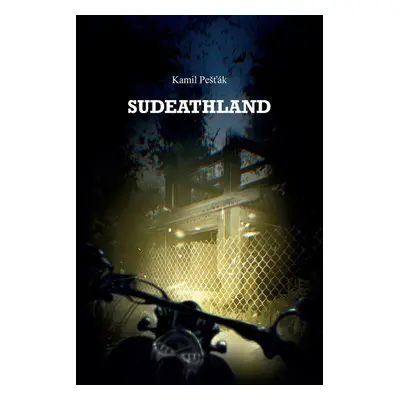 Sudeathland - Kamil Pešťák