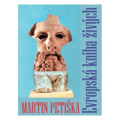 Evropská kniha živých - Martin Petiška