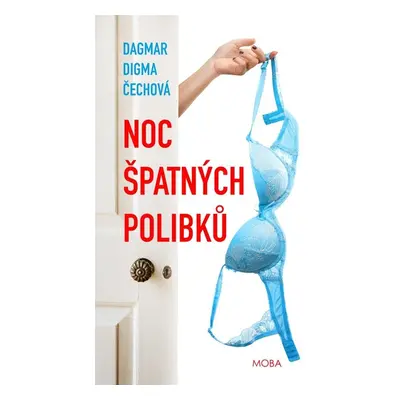 Noc špatných polibků - Dagmar Digma Čechová