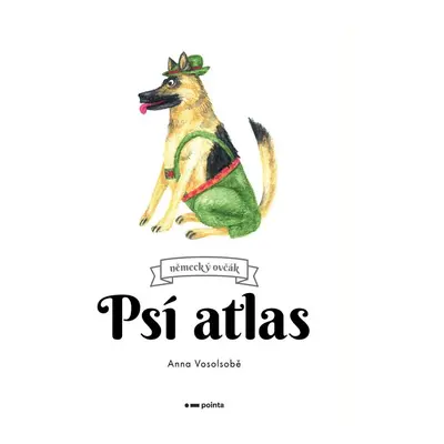 Psí atlas - Anna Vosolsobě