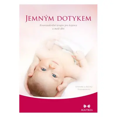 Jemným dotykem - Etienne Peirsman