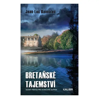 Bretaňské tajemství - Jean-Luc Bannalec