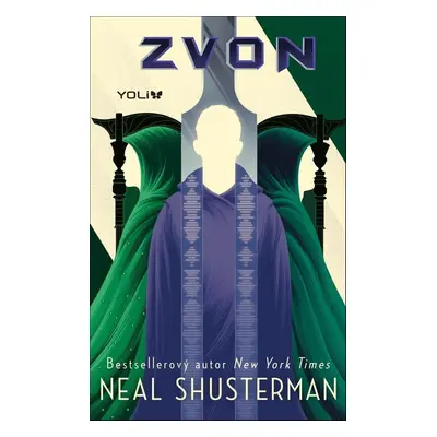 Zvon - Neal Shusterman