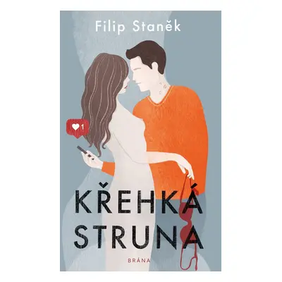 Křehká struna - Filip Staněk