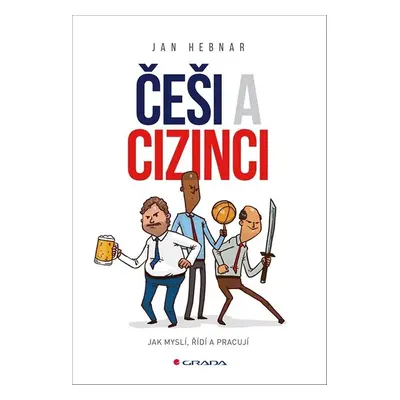 Češi a cizinci - Jan Hebnar