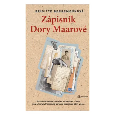 Zápisník Dory Maarové - Brigitte Benkemounová