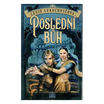 Poslední bůh - Lucie Lukačovičová