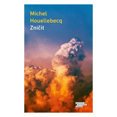 Zničit - Michel Houellebecq