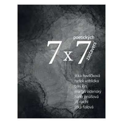 7 x 7 poetických zastavení - Bari Kin