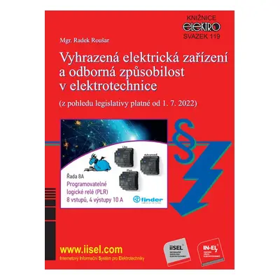 Vyhrazená elektrická zařízení a odborná způsobilost v elektrotechnice (z pohledu legislativy pla