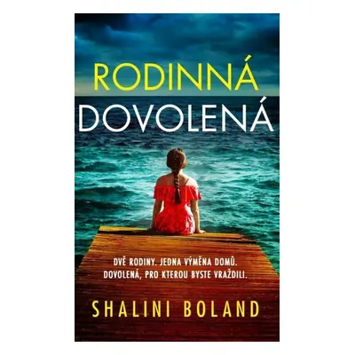 Rodinná dovolená - Shalini Boland