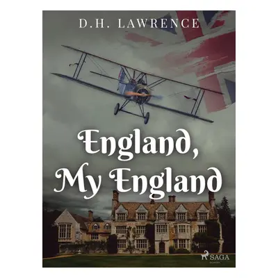 England, My England - D.H. Lawrence