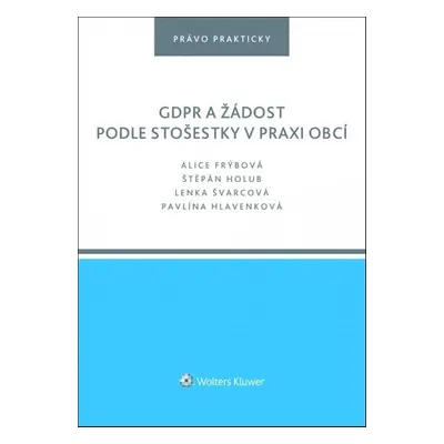 GDPR a žádost podle stošestky v praxi obcí - Štěpán Holub