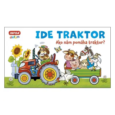 Ide traktor - Autor Neuveden