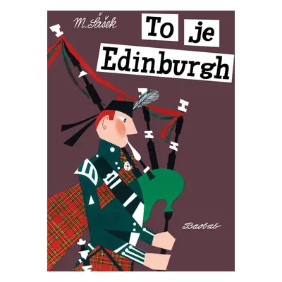 To je Edinburgh - Miroslav Šašek