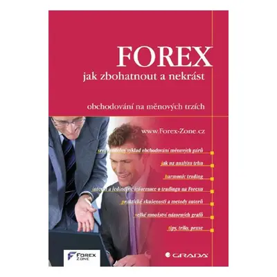 FOREX - jak zbohatnout a nekrást - Forex-Zone