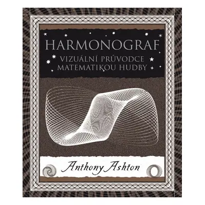 Harmonograf - Anthony Ashton