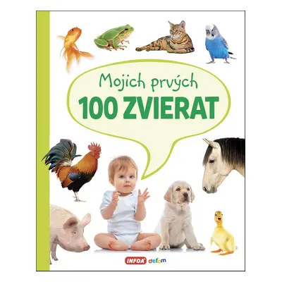 Mojich prvých 100 zvierat - Autor Neuveden