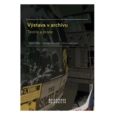 Výstava v archivu - Pavol Tišliar