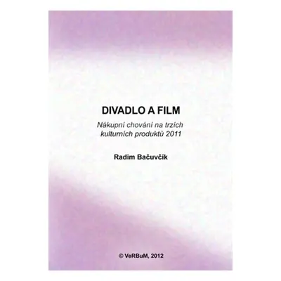 Divadlo a film - Radim Bačuvčík