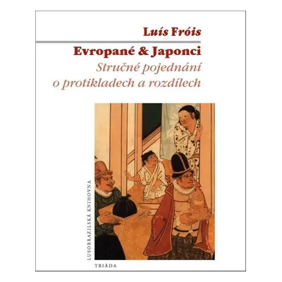 Evropané & Japonci - Luís Fróis