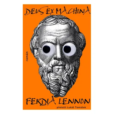 Deus Ex Machina - Ferdia Lennon