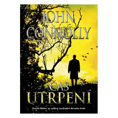 Čas utrpení - John Connolly