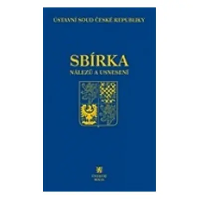 Sbírka nálezů a usnesení ÚS ČR, svazek 77 - Autor Neuveden