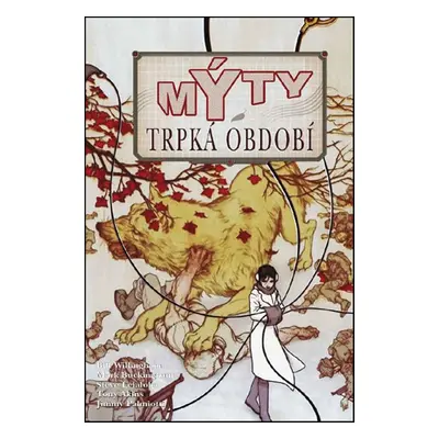 Mýty Trpká období - Bill Willingham