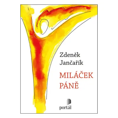 Miláček Páně - Zdeněk Jančařík