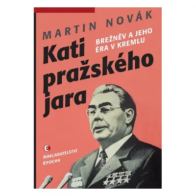 Kati pražského jara - Martin Novák