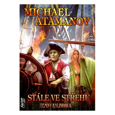 Temný bylinkář Stále ve střehu - Michael Atamanov