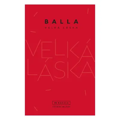 Velká láska - Balla