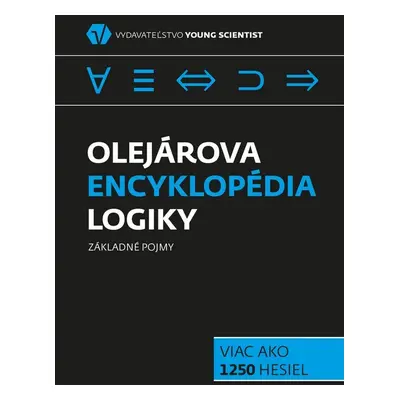 Olejárová encyklopédia logiky - RNDr. Iveta Olejárová