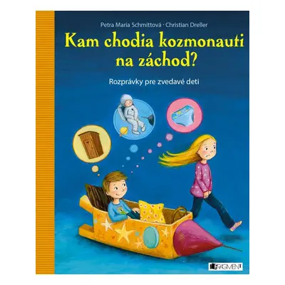 Kam chodia kozmonauti na záchod? - Christian Dreller