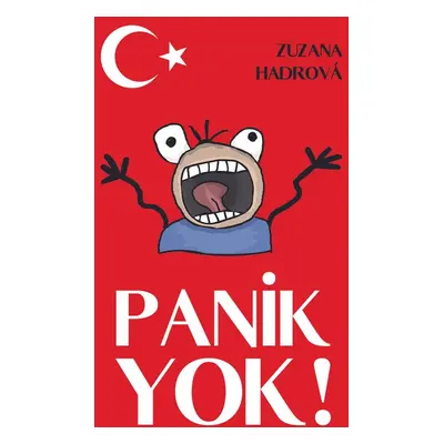 Panik yok! - Zuzana Hadrová