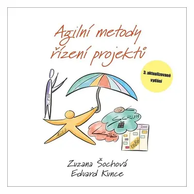 Agilní metody řízení projektů - Zuzana Šochová