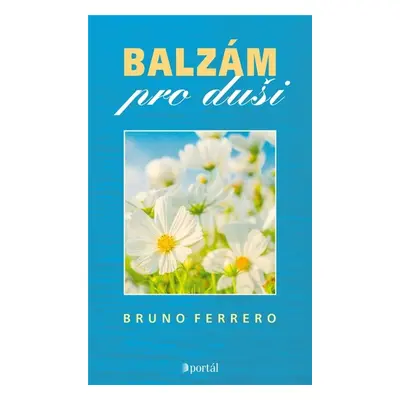 Balzám pro duši - Bruno Ferrero