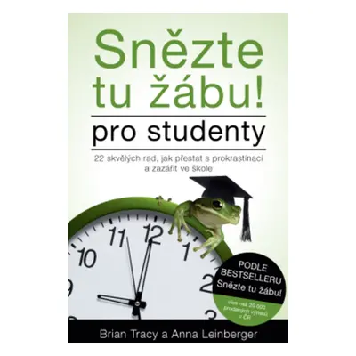 Snězte tu žábu! Pro studenty - Anna Lindberger