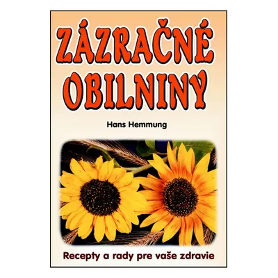 Zázračné obilniny - Hans Hemmung