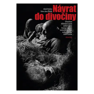 Návrat do divočiny - Aleš Palán