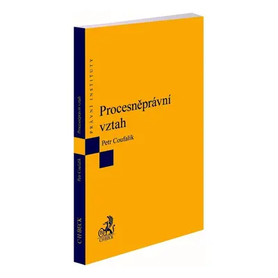 Procesněprávní vztah - Petr Coufalík