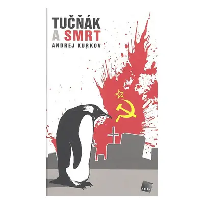 Tučňák a smrt - Andrej Kurkov